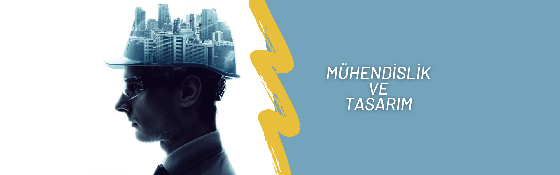 Mühendislik ve Tasarım